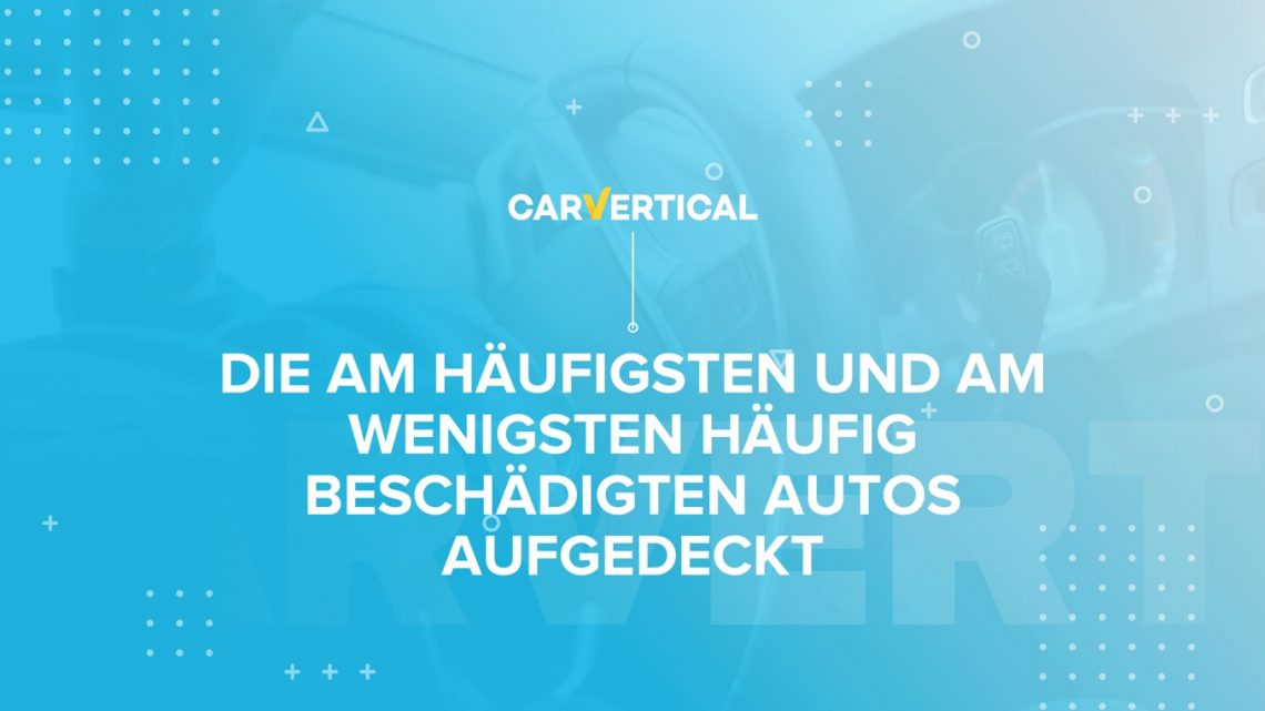 Die am häufigsten und am wenigsten häufig beschädigten Autos in Europa aufgedeckt